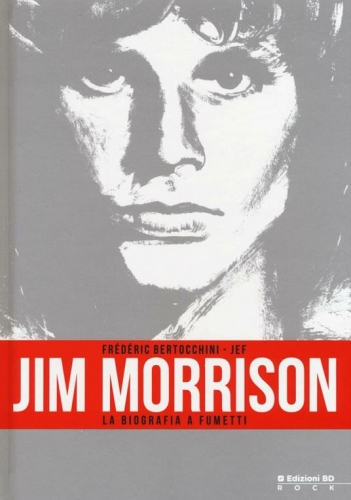 Jim Morrison. La biografia a fumetti # 1