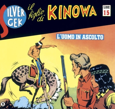 Kinowa (I) Serie II - Silver Gek il figlio di Kinowa # 1