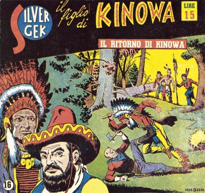 Kinowa (I) Serie II - Silver Gek il figlio di Kinowa # 16