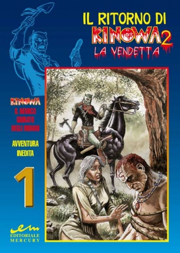 Il Ritorno di Kinowa 2 - La Vendetta # 1