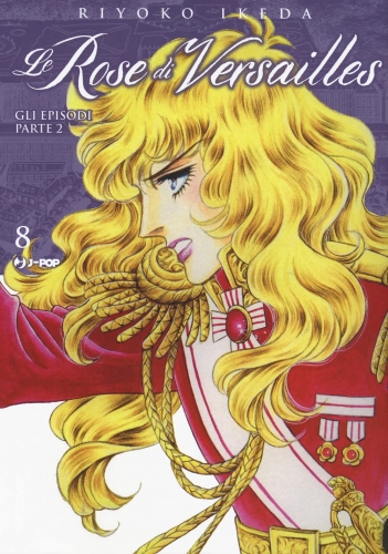 Le Rose Di Versailles - Lady Oscar Collection # 8