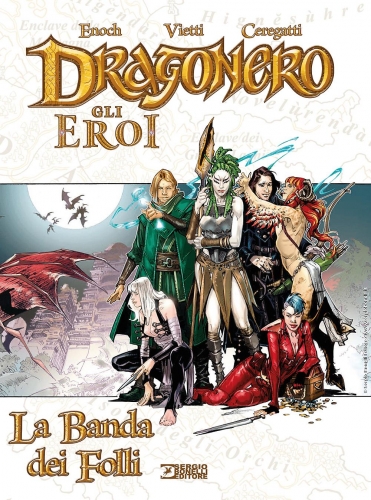 Libri Dragonero - Gli Eroi # 6