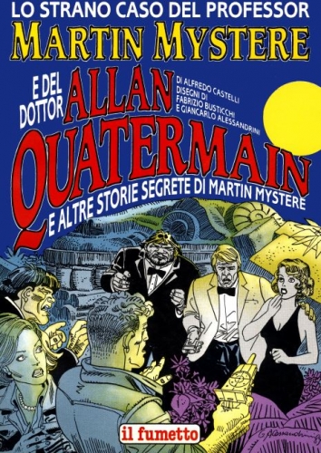 Lo strano caso del professor Martin Mystère e del dottor Allan Quatermain # 1