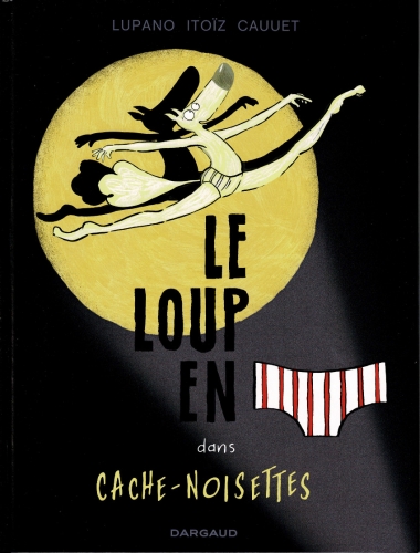 Le loup en slip # 6