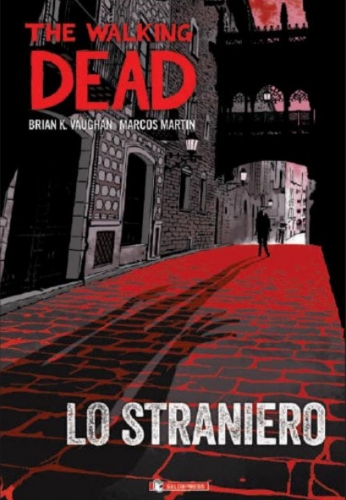 Lo Straniero - The Walking Dead # 1