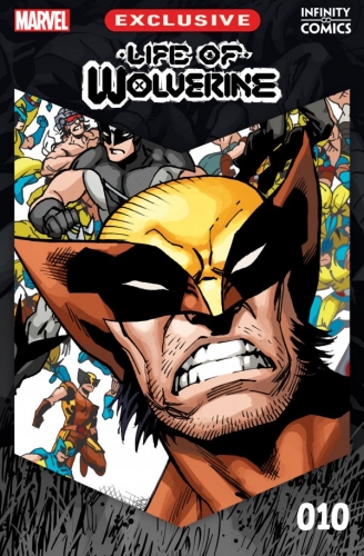 Life of Wolverine Infinity Comic # 10