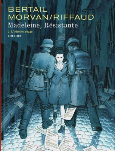 Madeleine, Résistante # 2