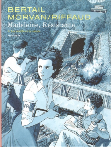 Madeleine, Résistante # 3