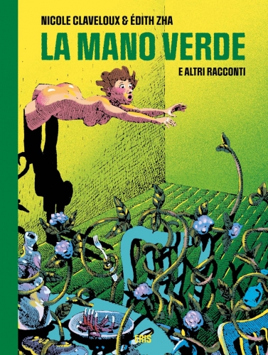 La mano verde e altri racconti # 1
