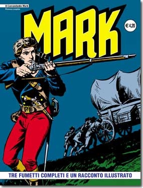 Il Comandante Mark - Ristampa completa # 3