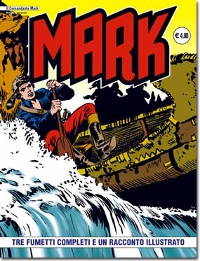 Il Comandante Mark - Ristampa completa # 22
