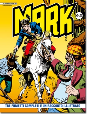 Il Comandante Mark - Ristampa completa # 47