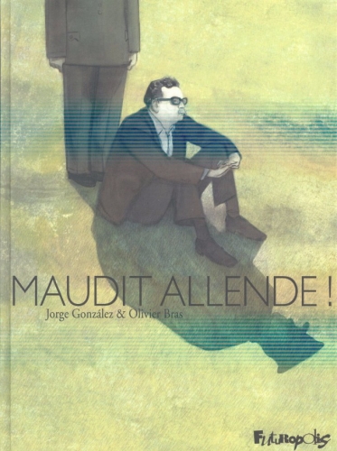 Maudit Allende! # 1