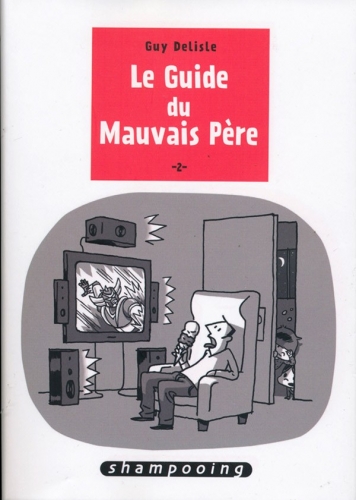 Le guide du Mauvais Père # 2