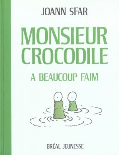 Monsieur Crocodile a beaucoup faim # 1