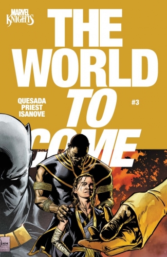 Marvel Knights: The World To Come # 3