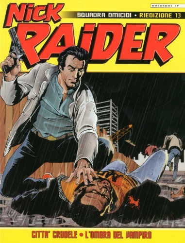 Nick Raider - Riedizione # 13