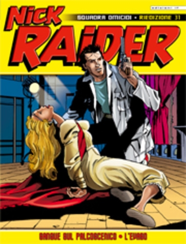 Nick Raider - Riedizione # 31