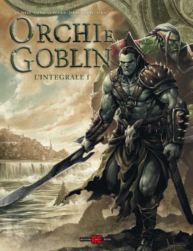 Orchi e Goblin - L'Integrale # 1