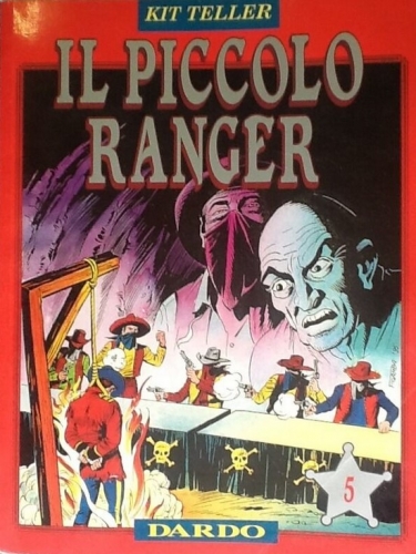 Il Piccolo Ranger (Gigante) # 5