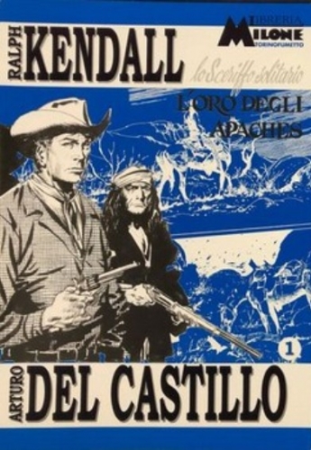 Ralph Kendall Lo sceriffo solitario - Serie I # 1