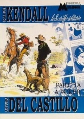 Ralph Kendall Lo sceriffo solitario - Serie I # 8