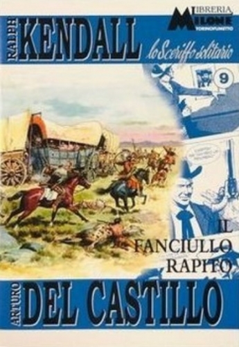 Ralph Kendall Lo sceriffo solitario - Serie I # 9