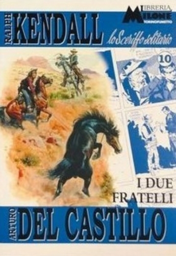 Ralph Kendall Lo sceriffo solitario - Serie I # 10
