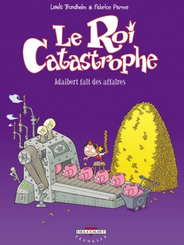 Le Roi Catastrophe # 9