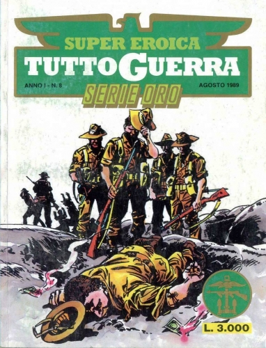 Super Eroica Tuttoguerra Serie Oro # 8