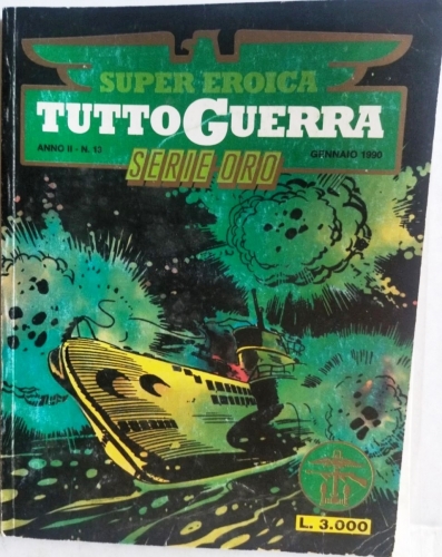 Super Eroica Tuttoguerra Serie Oro # 13