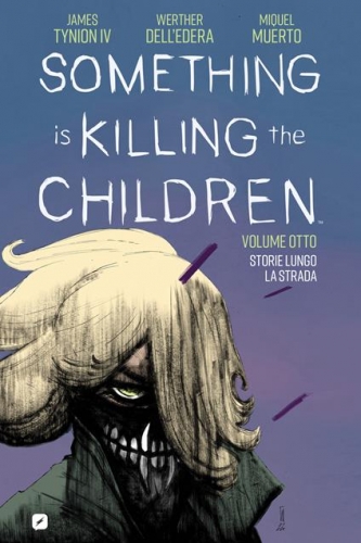 Something Is Killing the Children # 8