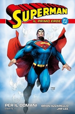 Superman: Il Primo Eroe # 10