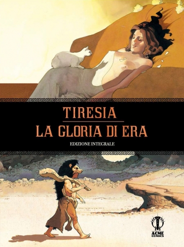 Tiresia / La gloria di Era - Edizione integrale # 1