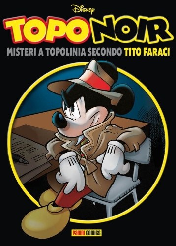 Topo-Noir – Tito Faraci # 1