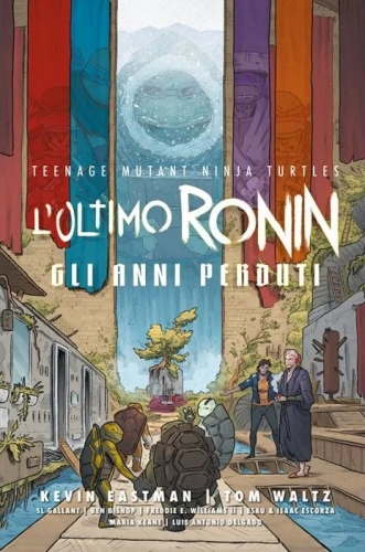 Teenage Mutant Ninja Turtles: L'Ultimo Ronin - Gli anni perduti # 1