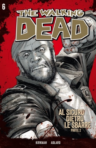 The Walking Dead - Edizione Gazzetta # 6