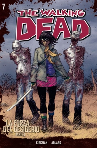 The Walking Dead - Edizione Gazzetta # 7