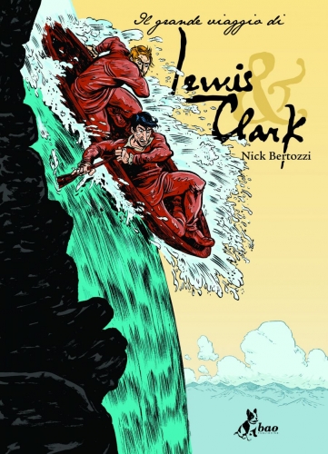 Il grande viaggio di Lewis & Clark # 1