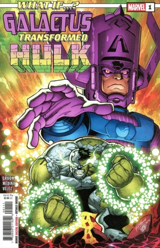 What If...? Galactus Transformed Hulk? # 1