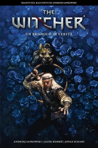 The Witcher: Un Briciolo Di Verità # 1