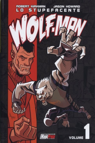 Lo stupefacente Wolf-Man # 1