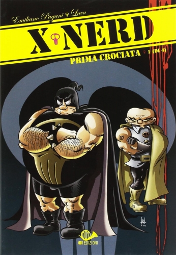 X-nerd: Prima crociata # 1
