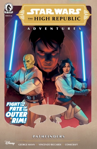 Star Wars: The High Republic Adventures – Pathfinders # 6