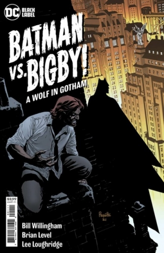 Batman vs. Bigby! A Wolf In Gotham # 1