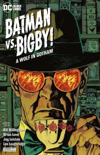 Batman vs. Bigby! A Wolf In Gotham # 4