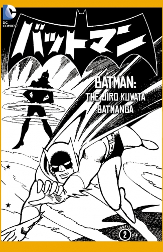 Batman: The Jiro Kuwata Batmanga # 41