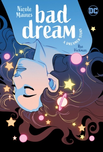Bad Dream: A Dreamer Story # 1
