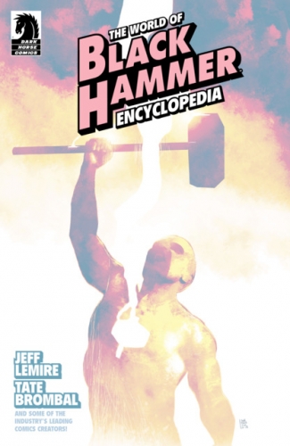 The World of Black Hammer Encyclopedia # 1