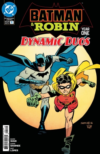 Batman and Robin: Year One &ndash; Dynamic Duos # 1